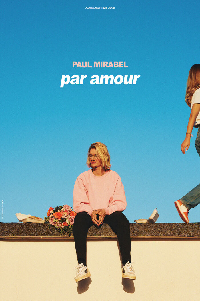 Affiche Paul Mirabel Paul Mirabel - Agapè & Neuf Trois Quart